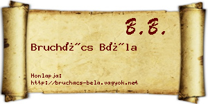 Bruchács Béla névjegykártya